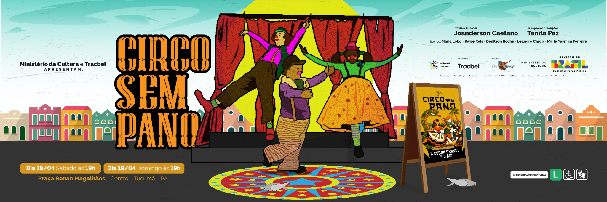 Vem ai... Espetáculo Circo Sem Pano